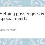 Helping passengers with special needs
